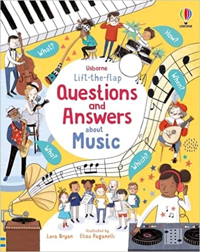 Lift-the-flap Questions And Answers About Music (questions & Answers)