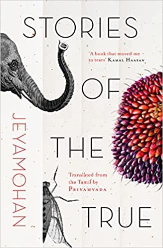 Stories Of The True Translated From The Tamil By Priyamvada