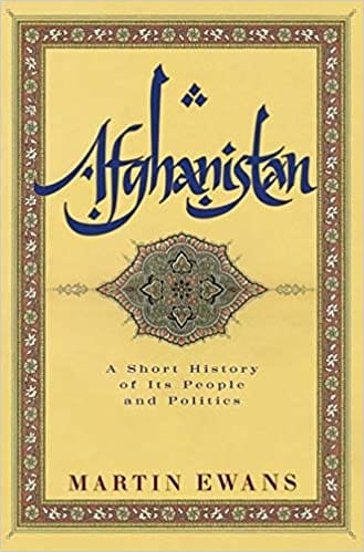 Afghanistan A Short History Of Its People And Politics