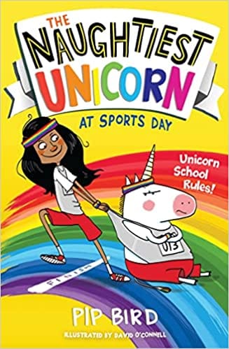 The Naughtiest Unicorn At Sports Day Book 2