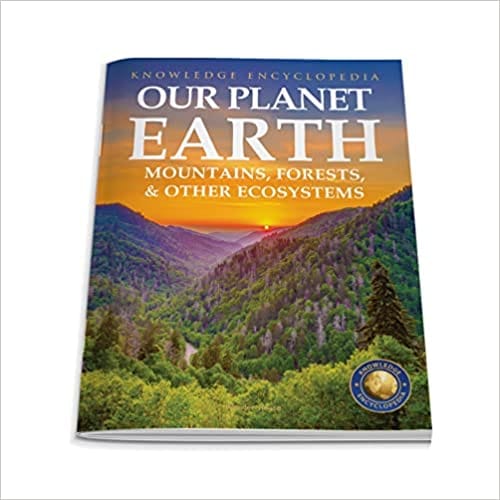 Knowledge Encyclopedia For Children - Our Planet Earth Mountains Forests & Other Ecosystems