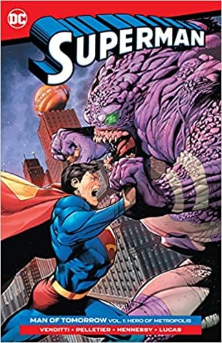 Superman Man Of Tomorrow Vol 1 Hero Of Metropolis