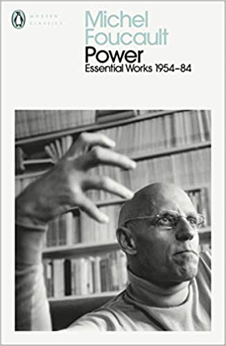 Power The Essential Works Of Michel Foucault 1954-1984