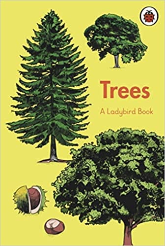 A Ladybird Book Trees