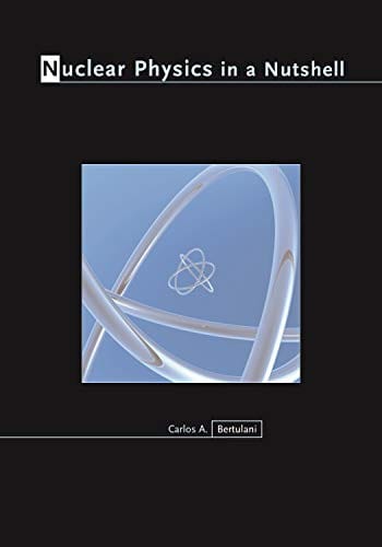 Nuclear Physics In A Nutshell