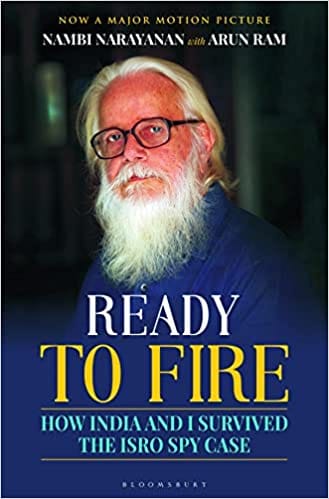 Ready To Fire How India And I Survived The Isro Spy Case