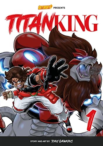 Titan King, Volume 1 - Rockport Edition: The Fall Guy (saturday Am Tanks)