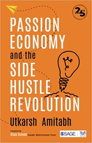 Passion Economy And The Side Hustle Revolution