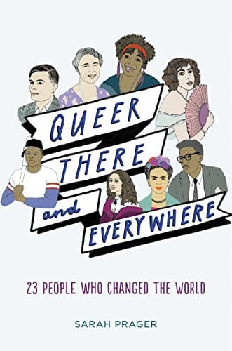 Queer There And Everywhere 23 People Who Changed The World