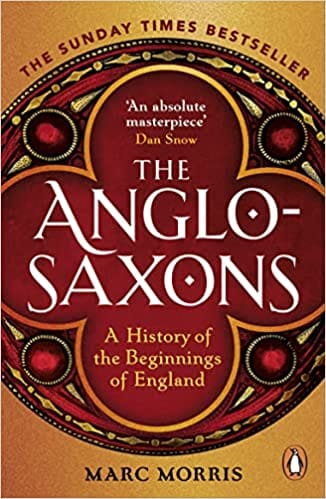 The Anglo-saxons A History Of The Beginnings Of England