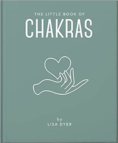 The Little Book Of Chakras Heal And Balance Your Energy Centres 19
