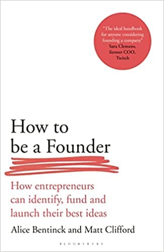 How To Be A Founder How Entrepreneurs Can Identify Fund And Launch Their Best Ideas