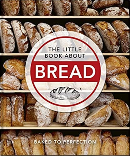 The Little Book About Bread Baked To Perfection 13