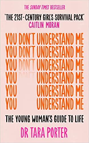 You Dont Understand Me The Young Womans Guide To Life
