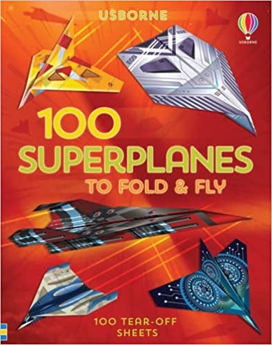 100 Superplanes To Fold And Fly