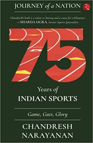 Journey Of A Nation 75 Years Of Indian Sportsjourney Of A Nation 75 Years Of Indian Sports