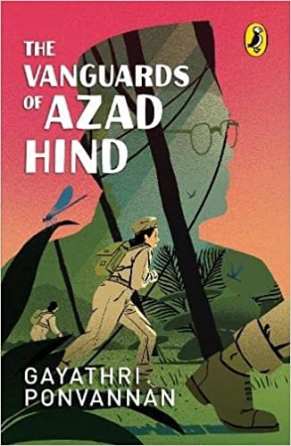 The Vanguards Of Azad Hind