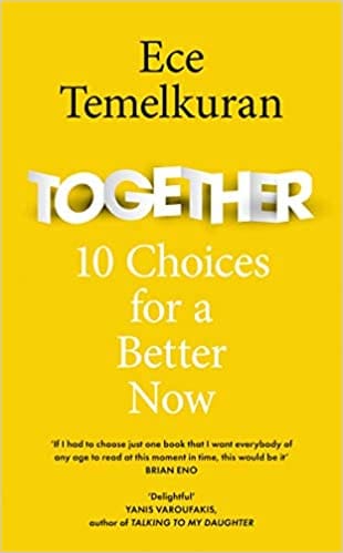 Together 10 Choices For A Better Now