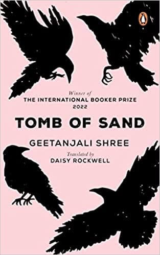 Tomb Of Sand Special Edition Winner Of The Internation Booker Prize 2022