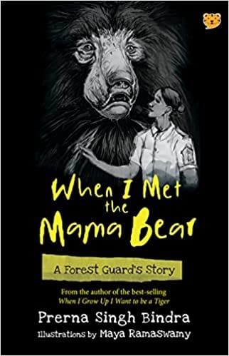 When I Met The Mama Bear A Forest Guards Story