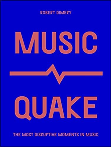 Musicquake The Most Disruptive Moments In Music