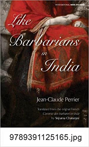 Like Barbarians In India