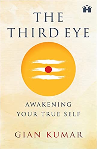 The Third Eye Awakening Your True Self