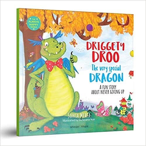 The Always Happy Series Driggety Droo The Very Determined Dragon