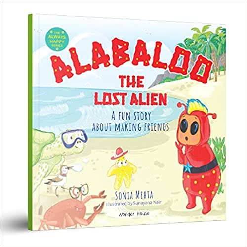 The Always Happy Series Alabaloo The Lost Alien