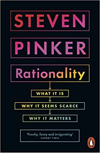 Rationality What It Is Why It Seems Scarce Why It Matters