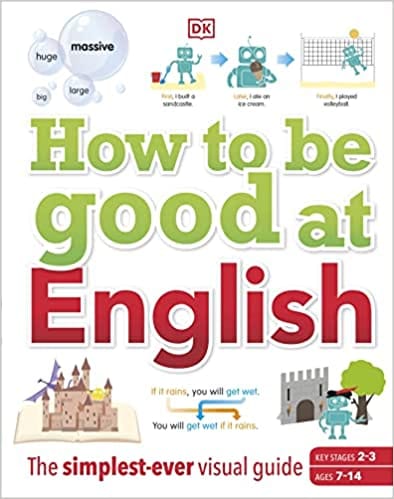 How To Be Good At English Ages 7-14