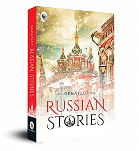 Greatest Russian Stories