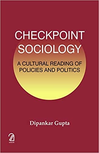 Checkpoint Sociology A Cultural Reading Of Policies And Politics