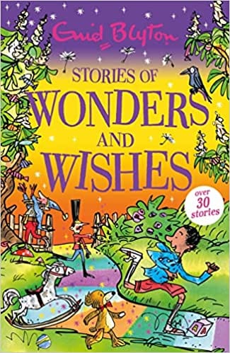 Stories Of Wonders And Wishes (bumper Short Story Collections)