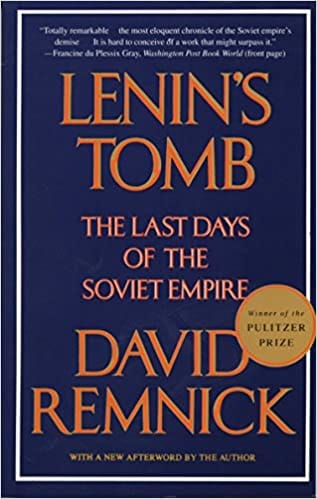Lenins Tomb The Last Days Of The Soviet Empire