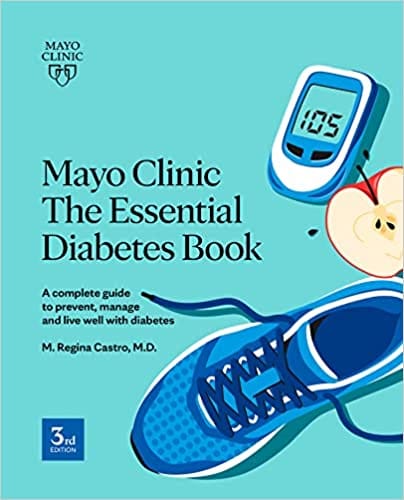 Mayo Clinic The Essential Diabetes Book 3rd Edition