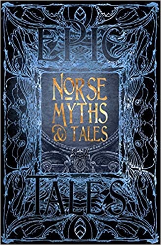 Norse Myths & Tales Epic Tales (gothic Fantasy)