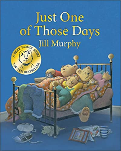 Just One Of Those Days (a Bear Family Book, 3)