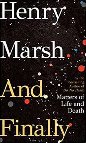 And Finally Matters Of Life And Death