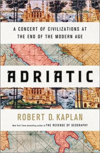 Adriatic A Concert Of Civilizations At The End Of The Modern Age