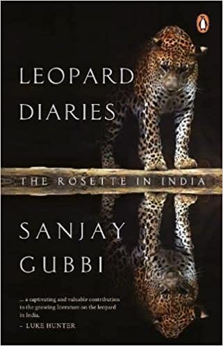 Leopard Diaries The Rosette In India