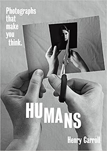 Humans Photographs That Make You Think