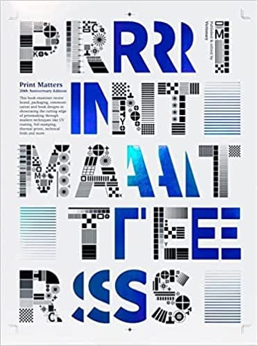Print Matters 20th Anniversary Edition The Cutting Edge Of Print
