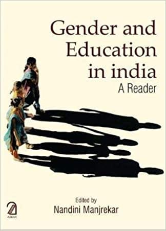 Gender And Education In India A Reader