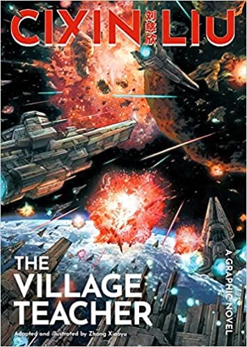 Cixin Lius The Village Teacher A Graphic Novel