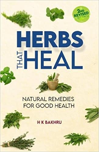 Herbs That Heal Natural Remedies For Good Health