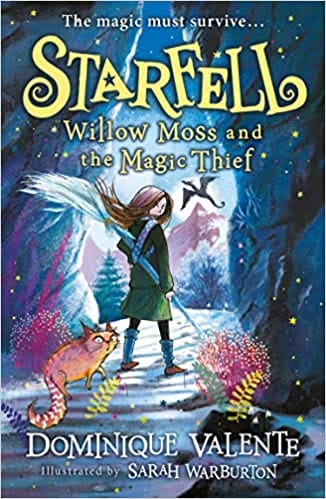 Starfell Willow Moss And The Magic Thief