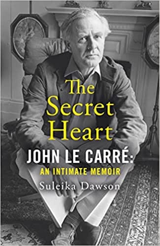 The Secret Heart John Le Carre An Intimate Memoir