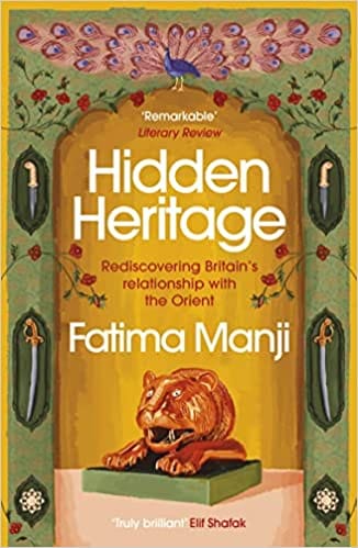 Hidden Heritage Rediscovering Britains Relationship With The Orient