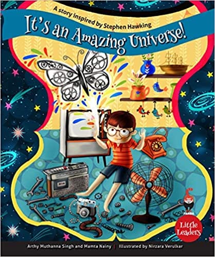 Its An Amazing Universe A Story Inspired By Stephen Hawking